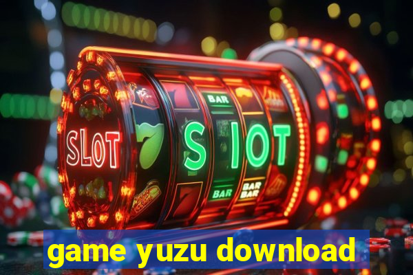 game yuzu download